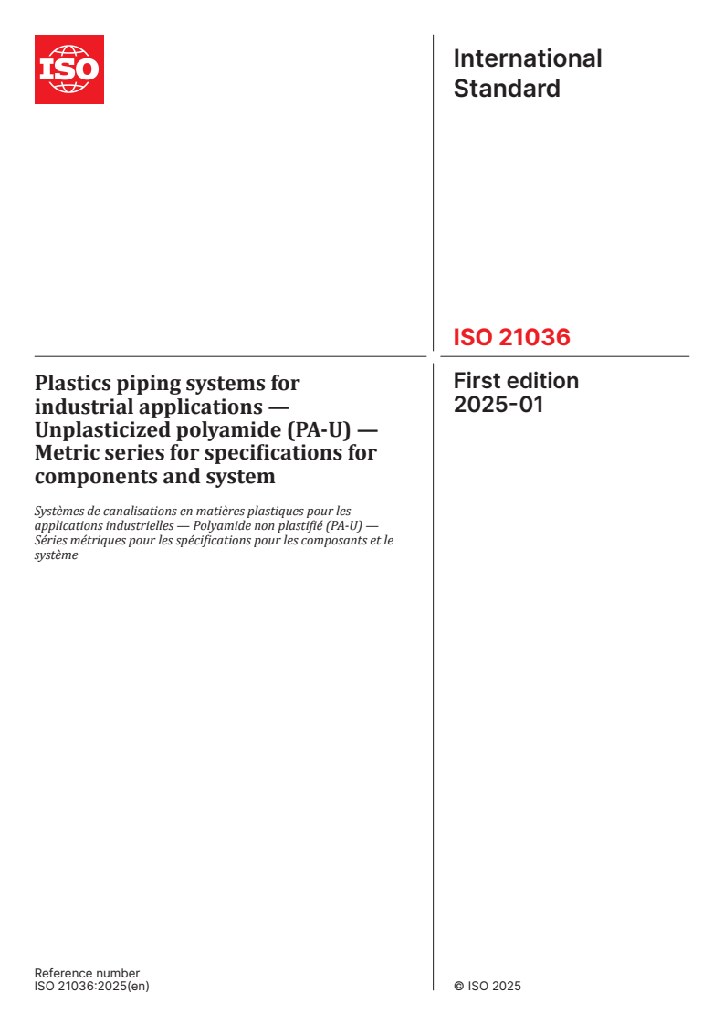 ISO 21036:2025 - Plastics piping systems for industrial applications — Unplasticized polyamide (PA-U) — Metric series for specifications for components and system
Released:29. 01. 2025