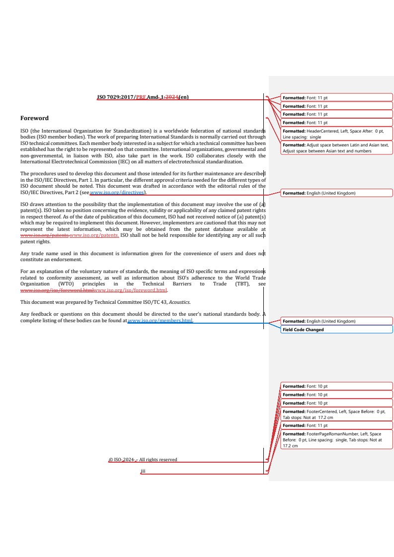 ISO 7029:2017/PRF Amd 1 REDLINE ISO 7029:2017/PRF Amd 1 - Acoustics — Statistical distribution of hearing thresholds related to age and gender — Amendment 1: Correction of parameter values for estimating the hearing threshold distribution
Released:1. 02. 2024