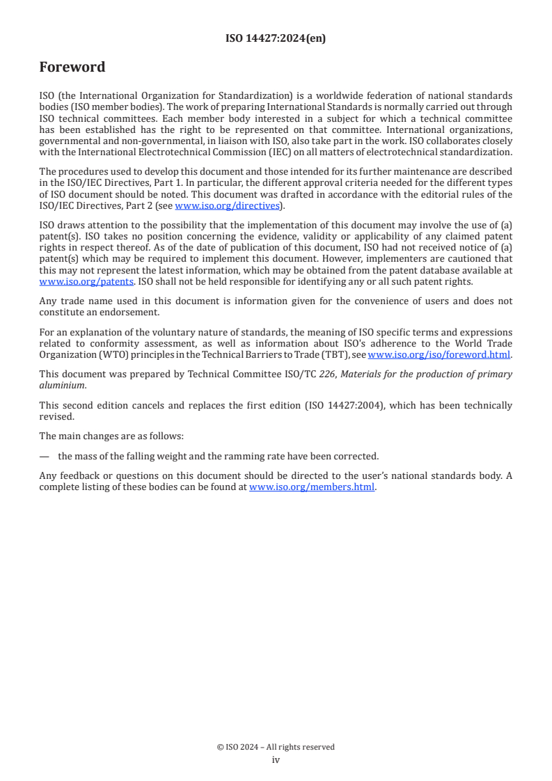 ISO 14427:2024 ISO 14427:2024 - Carbonaceous materials used in the production of aluminium — Cold and tepid ramming pastes — Preparation of unbaked test specimens and determination of apparent density after compaction
Released:1. 08. 2024 - Page 4 preview