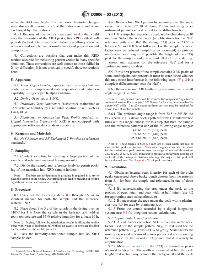 ASTM D3906-03(2013) - Standard Test Method for  Determination of Relative X-ray Diffraction Intensities of  Faujasite-Type Zeolite-Containing Materials