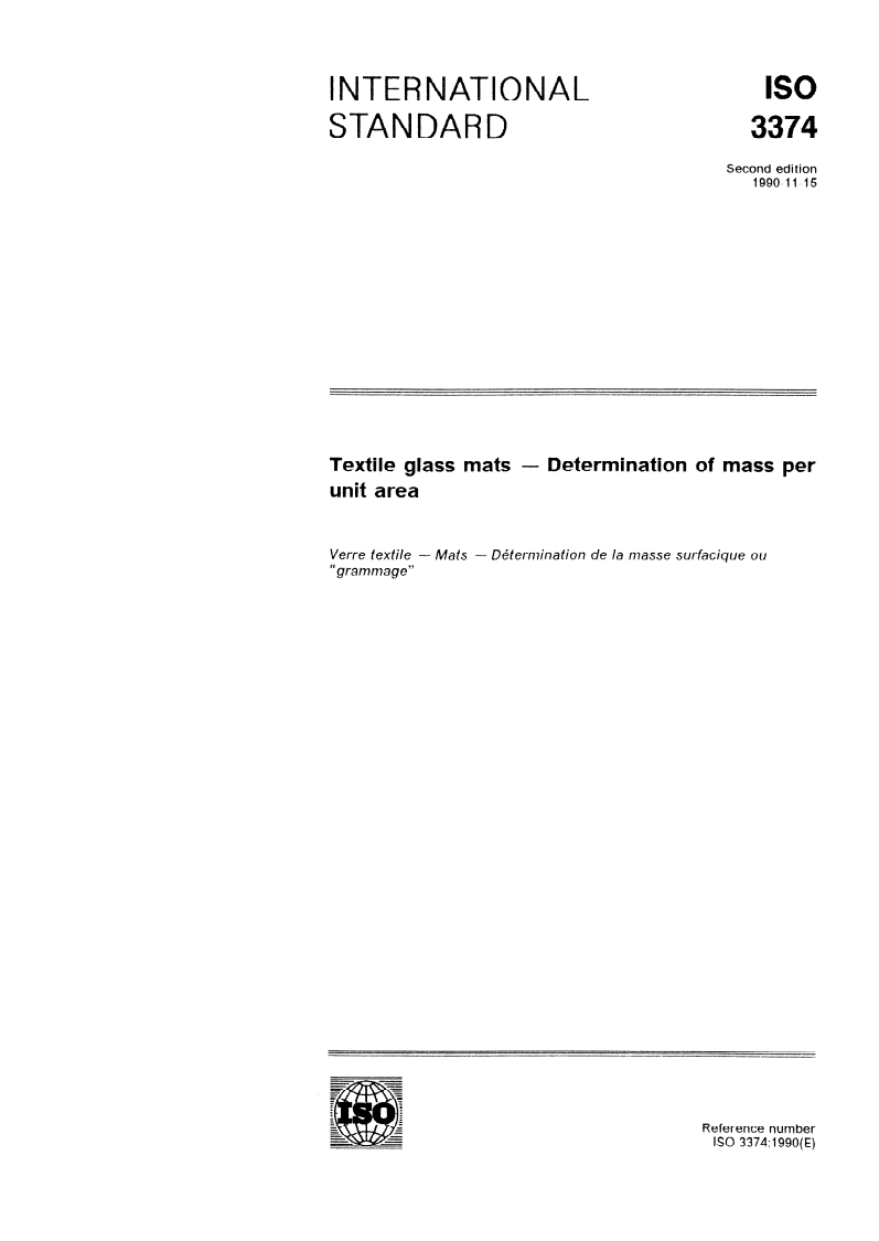 ISO 3374:1990 - Textile glass mats — Determination of mass per unit area
Released:11/8/1990