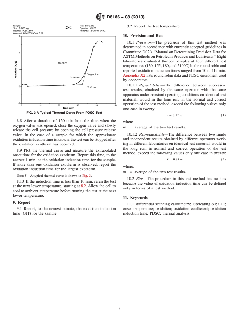 ASTM D6186-08(2013) - Standard Test Method for  Oxidation Induction Time of Lubricating Oils by Pressure Differential  Scanning Calorimetry (PDSC)