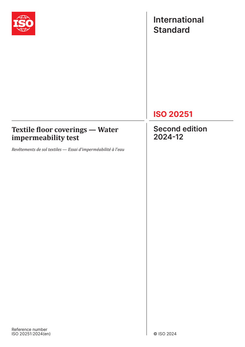 ISO 20251:2024 - Textile floor coverings — Water impermeability test
Released:12/6/2024