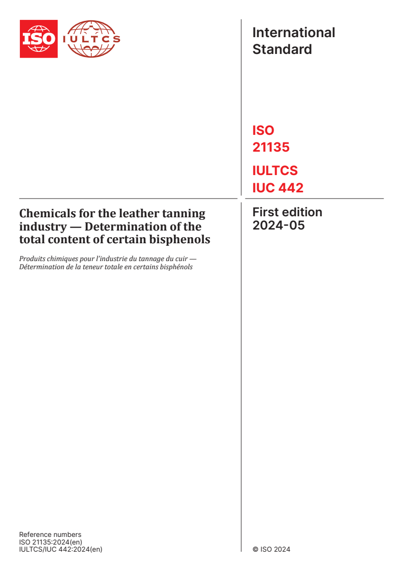 ISO 21135:2024 - Chemicals for the leather tanning industry — Determination of the total content of certain bisphenols
Released:15. 05. 2024