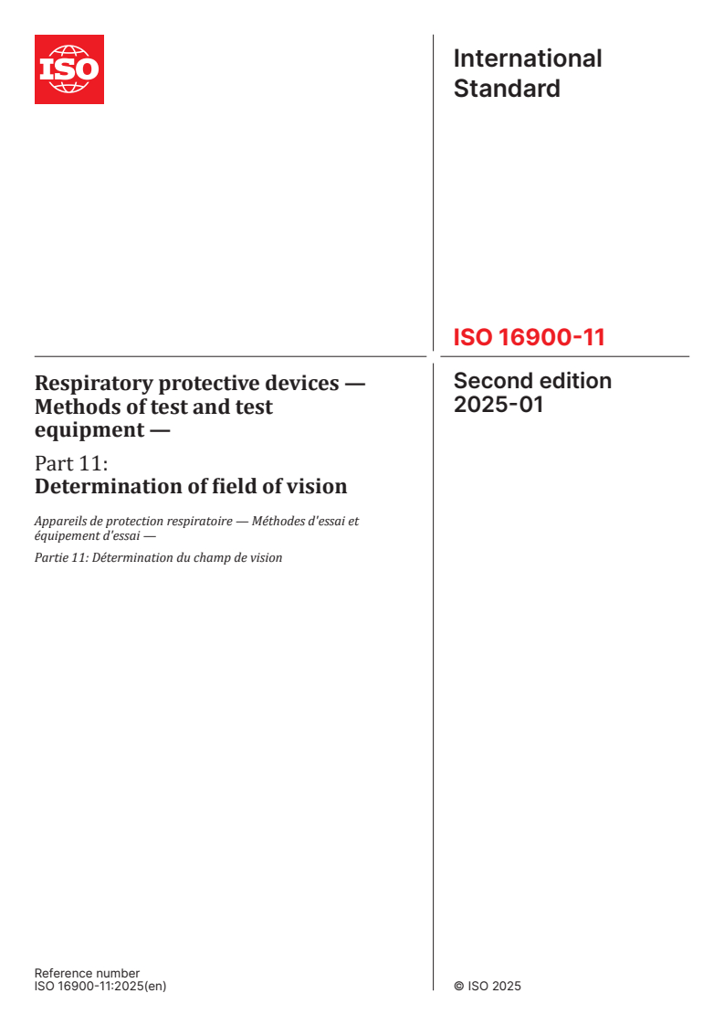 ISO 16900-11:2025 - Respiratory protective devices — Methods of test and test equipment — Part 11: Determination of field of vision
Released:7. 01. 2025