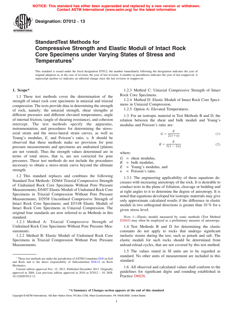 ASTM D7012-13 - Standard Test Methods for  Compressive Strength and Elastic Moduli of Intact Rock Core   Specimens under Varying States of Stress and Temperatures