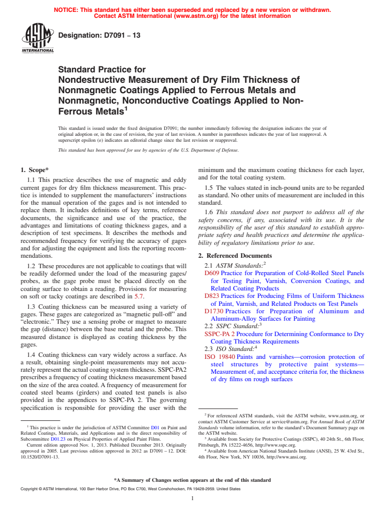 ASTM D7091-13 - Standard Practice for Nondestructive Measurement of Dry Film Thickness of Nonmagnetic   Coatings  Applied to Ferrous Metals and Nonmagnetic, Nonconductive   Coatings Applied  to Non-Ferrous Metals