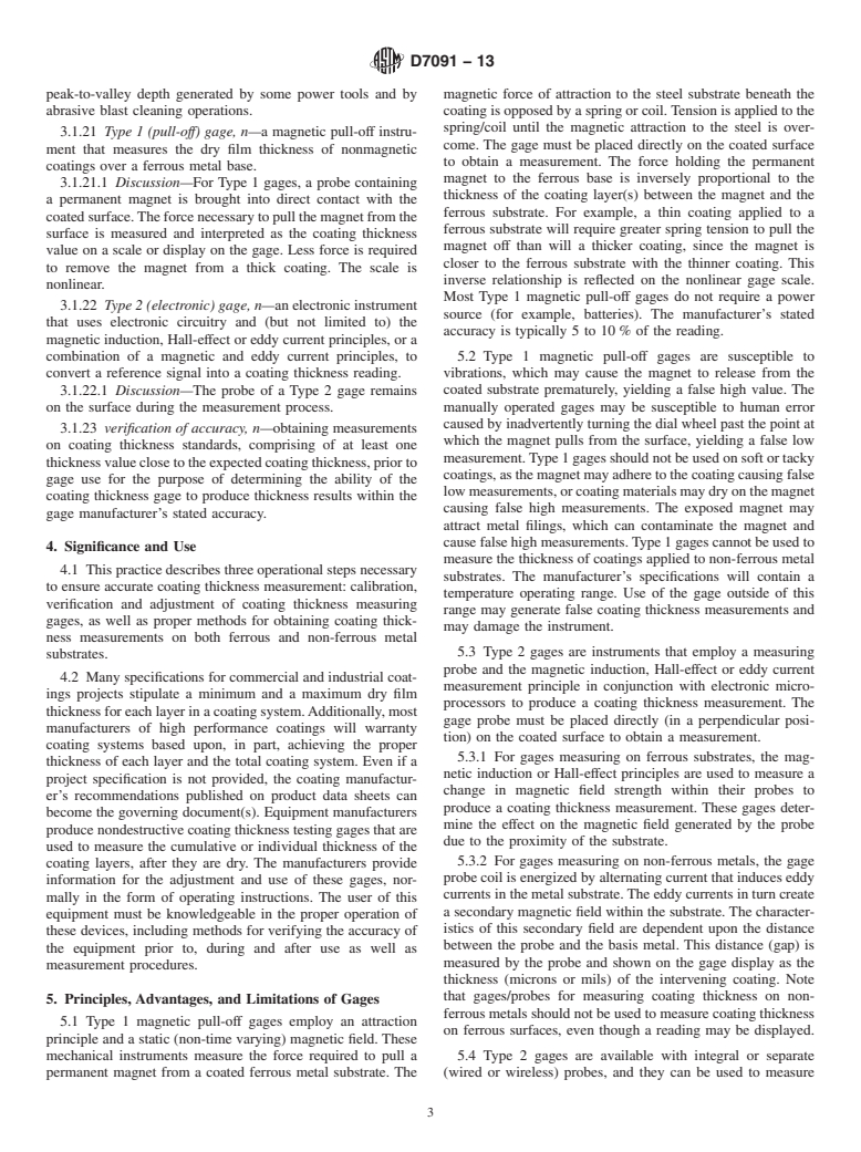 ASTM D7091-13 - Standard Practice for Nondestructive Measurement of Dry Film Thickness of Nonmagnetic   Coatings  Applied to Ferrous Metals and Nonmagnetic, Nonconductive   Coatings Applied  to Non-Ferrous Metals