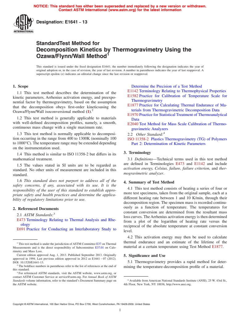 ASTM E1641-13 - Standard Test Method for  Decomposition Kinetics by Thermogravimetry Using the Ozawa/Flynn/Wall  Method