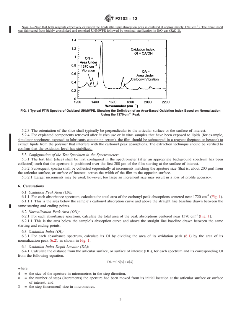 REDLINE ASTM F2102-13 - Standard Guide for  Evaluating the Extent of Oxidation in Polyethylene Fabricated  Forms Intended for Surgical Implants