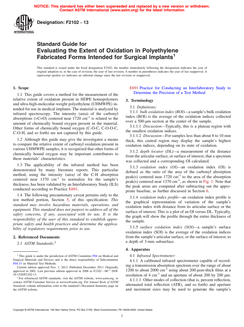 ASTM F2102-13 - Standard Guide for  Evaluating the Extent of Oxidation in Polyethylene Fabricated  Forms Intended for Surgical Implants