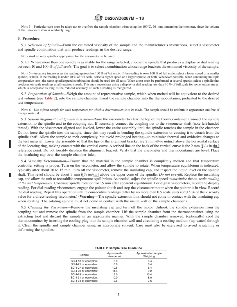 REDLINE ASTM D6267/D6267M-13 - Standard Test Method for Apparent Viscosity of Hydrocarbon Resins at Elevated Temperatures