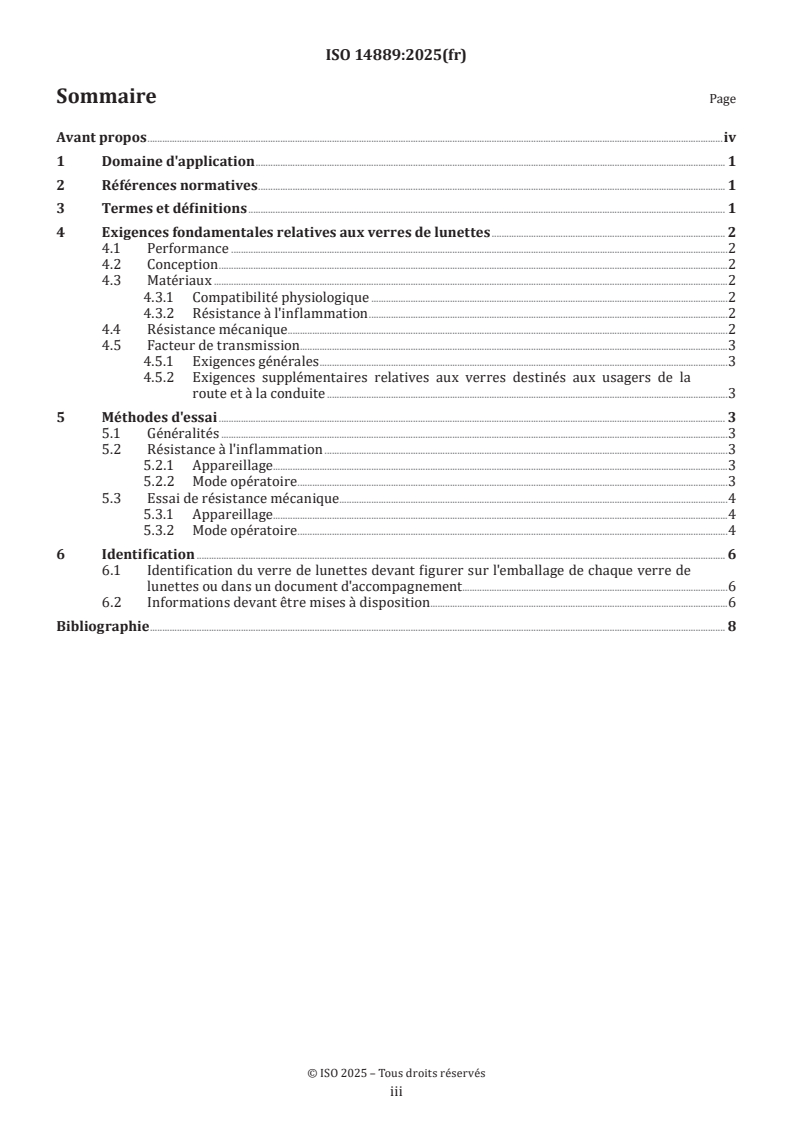 ISO 14889:2025 - Optique ophtalmique — Verres de lunettes — Exigences fondamentales relatives aux verres finis non détourés
Released:29. 04. 2025