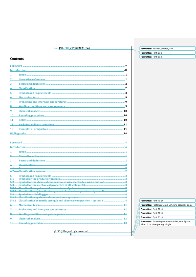 REDLINE ISO 21952 - Welding consumables — Wire electrodes, wires, rods and deposits for gas shielded arc welding of creep-resisting steels — Classification
Released:12/10/2024