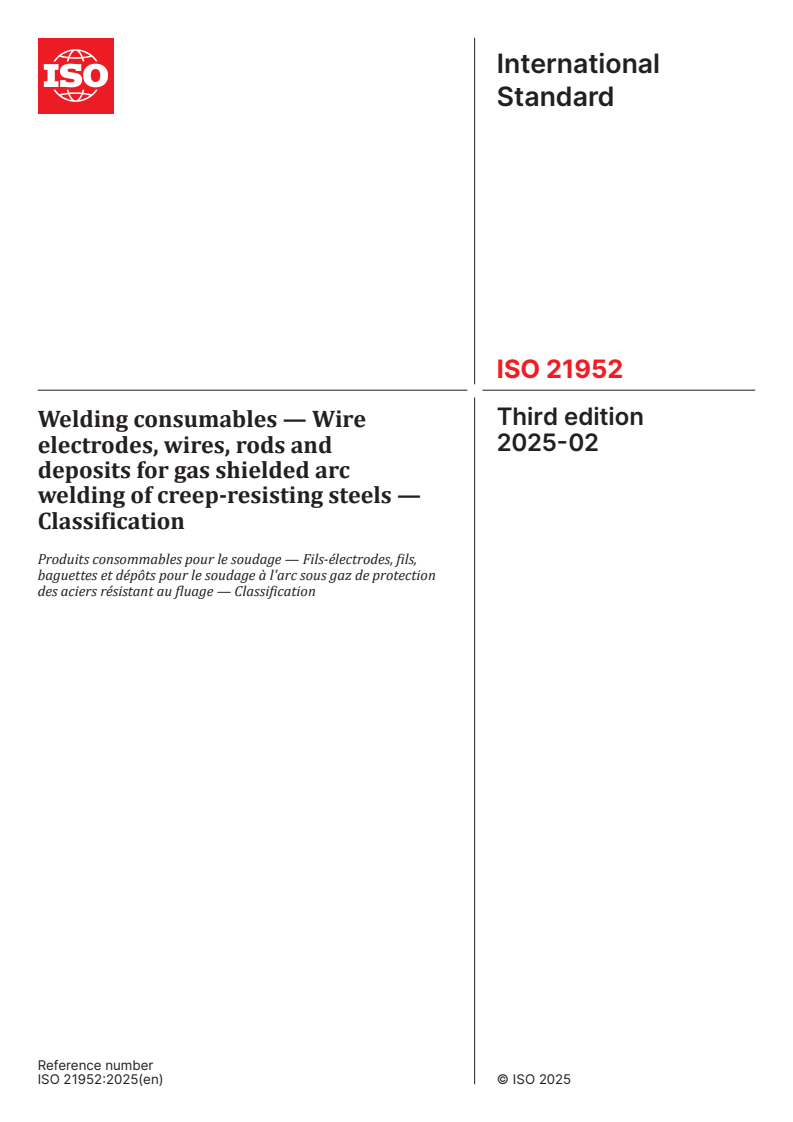 ISO 21952:2025 - Welding consumables — Wire electrodes, wires, rods and deposits for gas shielded arc welding of creep-resisting steels — Classification
Released:13. 02. 2025