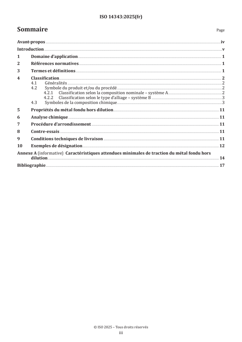 ISO 14343:2025 - Produits consommables pour le soudage — Fils-électrodes, électrodes en feuillard, fils d'apport et baguettes de soudage pour le soudage à l'arc des aciers inoxydables et des aciers résistant aux températures élevées — Classification
Released:13. 01. 2025