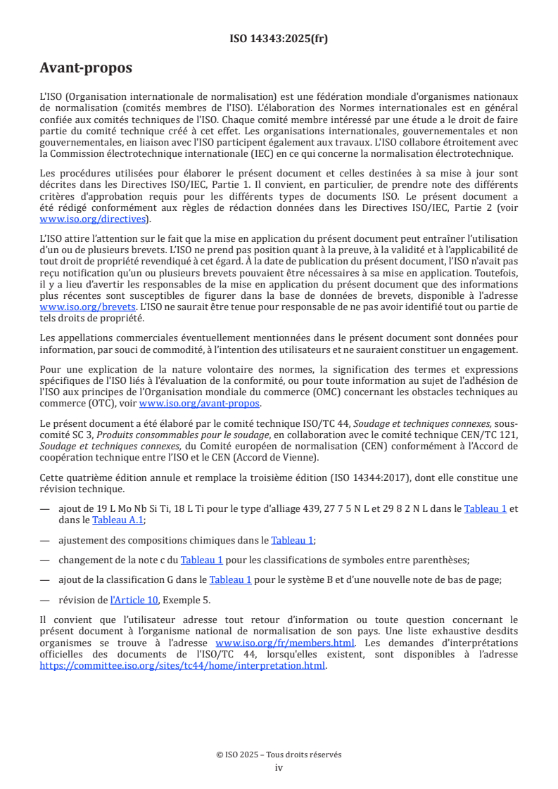 ISO 14343:2025 ISO 14343:2025 - Produits consommables pour le soudage — Fils-électrodes, électrodes en feuillard, fils d'apport et baguettes de soudage pour le soudage à l'arc des aciers inoxydables et des aciers résistant aux températures élevées — Classification
Released:13. 01. 2025 - Page 4 preview