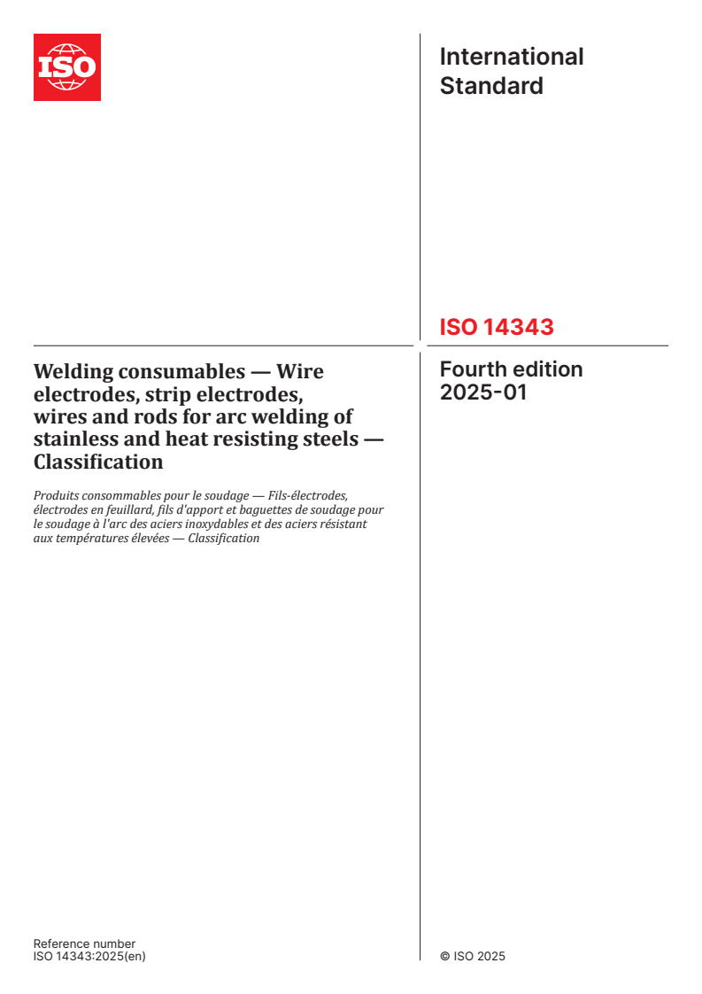 ISO 14343:2025 - Welding consumables — Wire electrodes, strip electrodes, wires and rods for arc welding of stainless and heat resisting steels — Classification
Released:13. 01. 2025