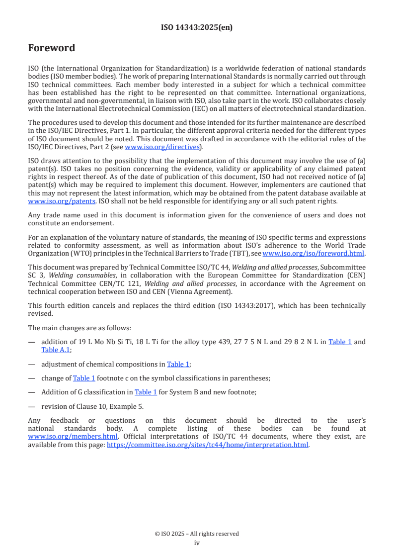 ISO 14343:2025 ISO 14343:2025 - Welding consumables — Wire electrodes, strip electrodes, wires and rods for arc welding of stainless and heat resisting steels — Classification
Released:13. 01. 2025 - Page 4 preview