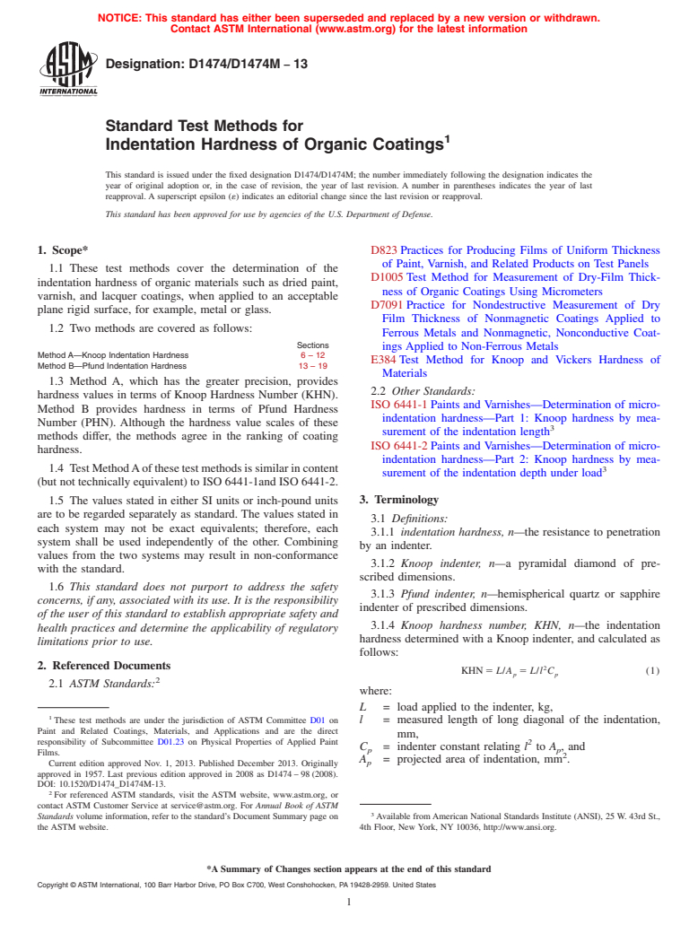 ASTM D1474/D1474M-13 - Standard Test Methods for  Indentation Hardness of Organic Coatings