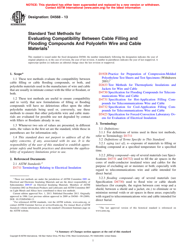 ASTM D4568-13 - Standard Test Methods for  Evaluating Compatibility Between Cable Filling and Flooding  Compounds And Polyolefin Wire and Cable Materials