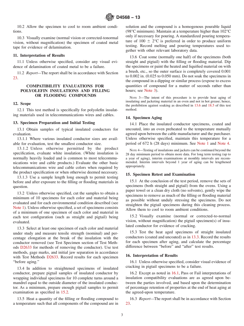 ASTM D4568-13 - Standard Test Methods for  Evaluating Compatibility Between Cable Filling and Flooding  Compounds And Polyolefin Wire and Cable Materials