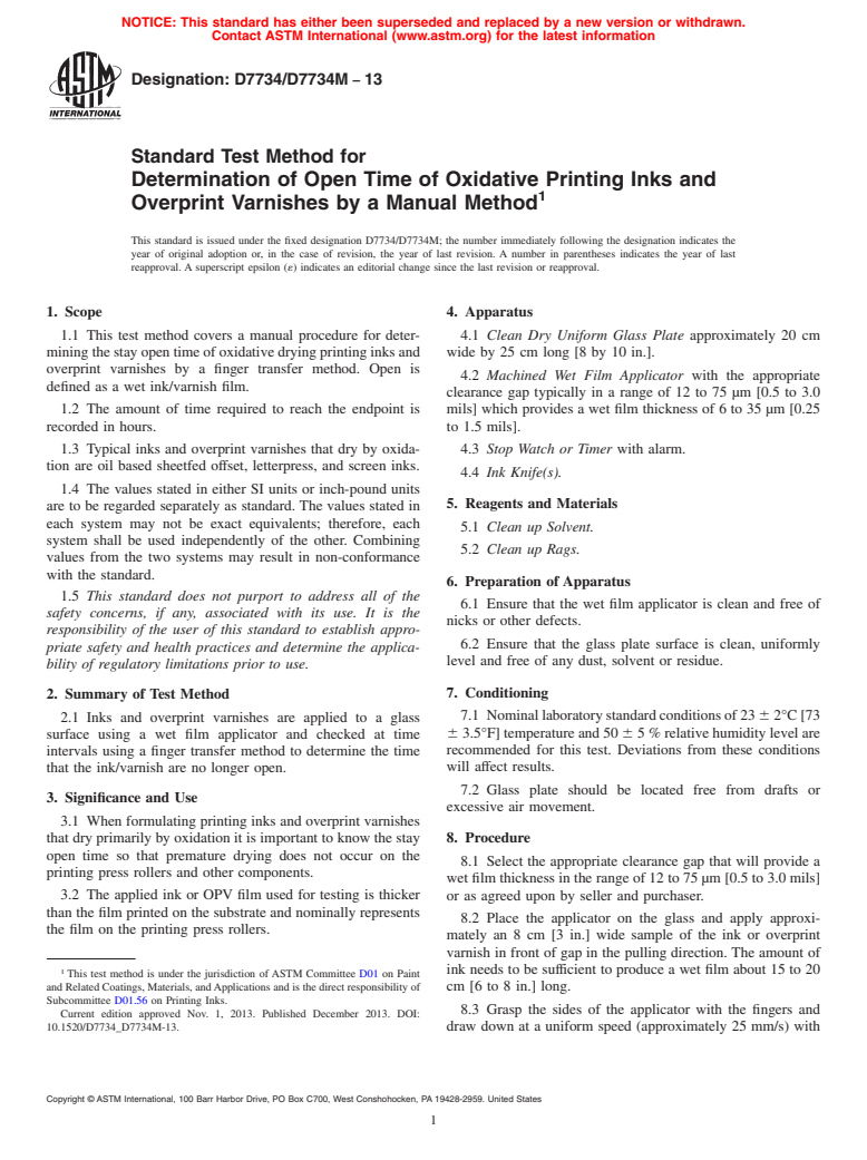 ASTM D7734/D7734M-13 - Standard Test Method for Determination of Open Time of Oxidative Printing Inks and Overprint  Varnishes by a Manual Method