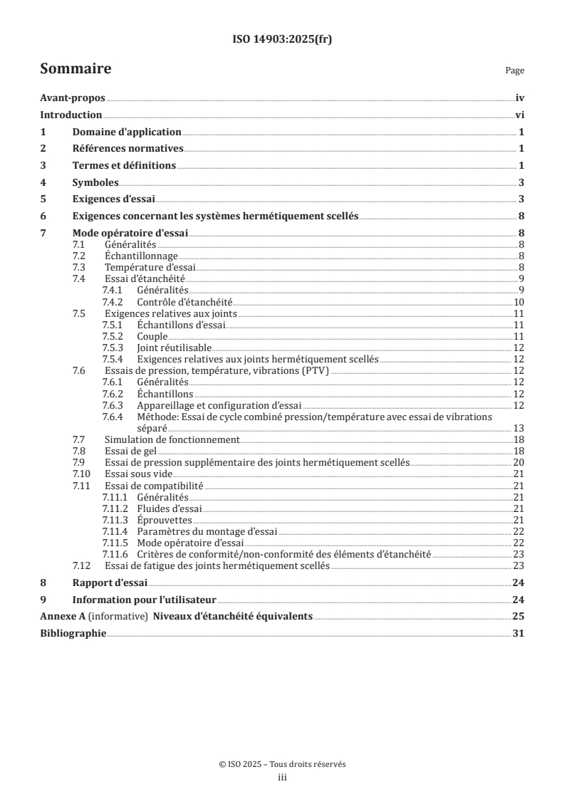 ISO 14903:2025 - Systèmes de réfrigération et pompes à chaleur — Qualification de l'étanchéité des composants et des joints
Released:10. 01. 2025