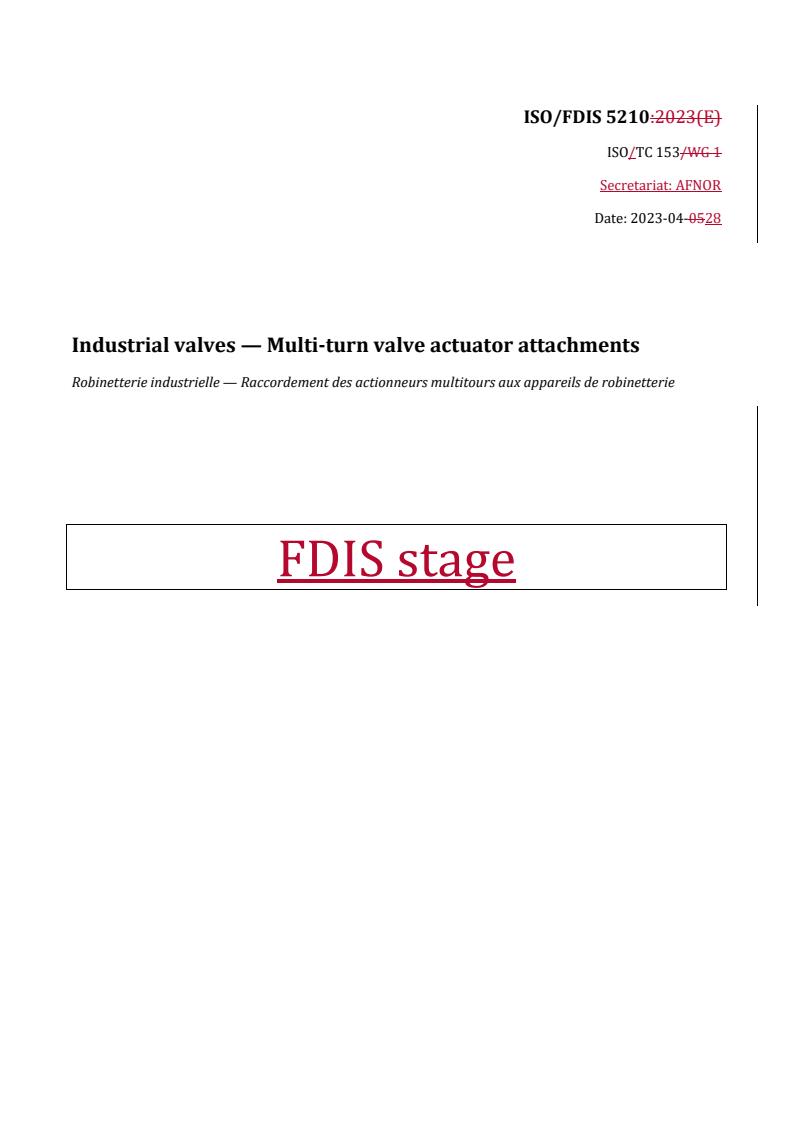 REDLINE ISO/FDIS 5210 - Industrial valves — Multi-turn valve actuator attachments
Released:2. 05. 2023