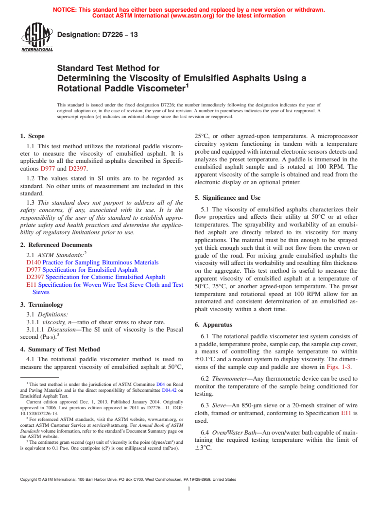 ASTM D7226-13 - Standard Test Method for  Determining the Viscosity of Emulsified Asphalts Using a Rotational  Paddle Viscometer