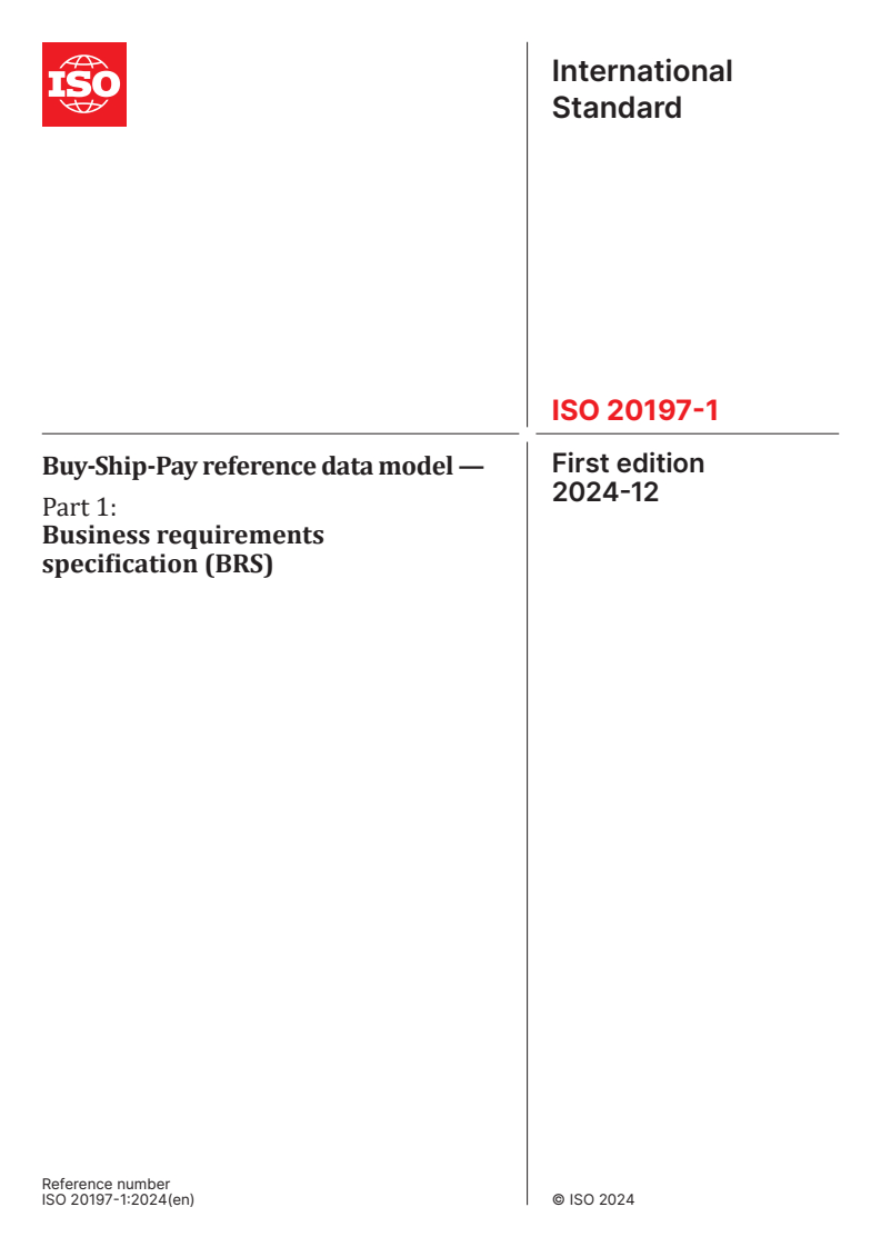 ISO 20197-1:2024 - Buy-Ship-Pay reference data model — Part 1: Business requirements specification (BRS)
Released:12/3/2024