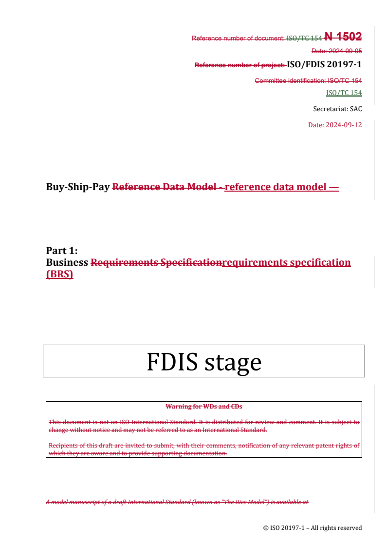 REDLINE ISO/FDIS 20197-1 - Buy-Ship-Pay reference data model — Part 1: Business requirements specification (BRS)
Released:13. 09. 2024