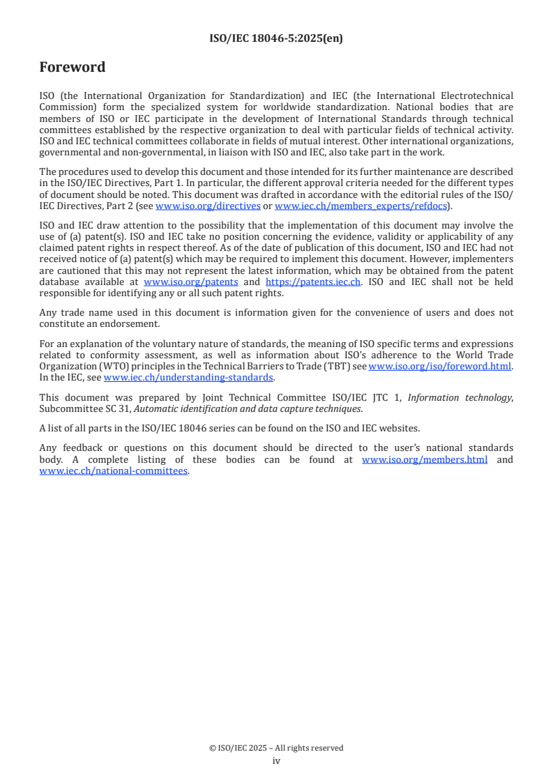 ISO/IEC 18046-5:2025 ISO/IEC 18046-5:2025 - Information technology — Radio frequency identification device performance test methods — Part 5: Test methods for the environmental characteristics of RFID tags used in sporting goods
Released:27. 01. 2025 - Page 4 preview