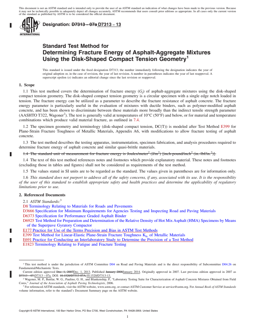 REDLINE ASTM D7313-13 - Standard Test Method for  Determining Fracture Energy of Asphalt-Aggregate Mixtures Using  the Disk-Shaped Compact Tension Geometry