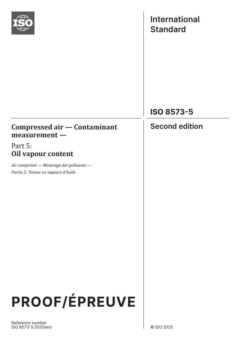 ISO/PRF 8573-5 - Compressed air — Contaminant measurement — Part 5: Oil vapour content
Released:16. 05. 2025
