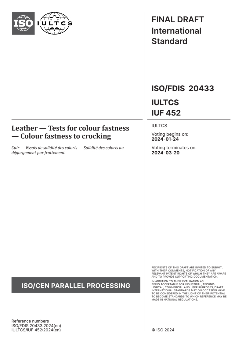 ISO/FDIS 20433 - Leather — Tests for colour fastness — Colour fastness to crocking
Released:10. 01. 2024