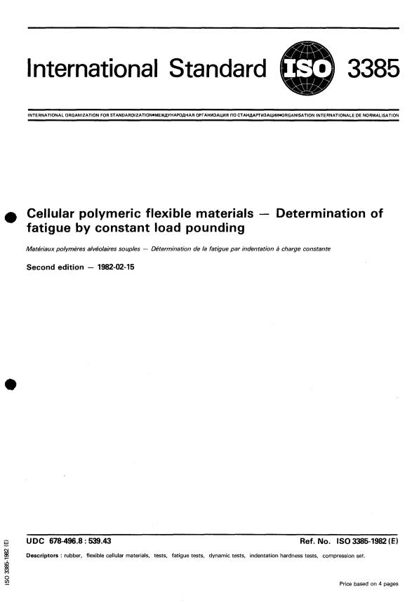 ISO 3385:1982 - Cellular polymeric flexible materials -- Determination of fatigue by constant load pounding