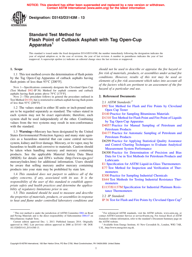 ASTM D3143/D3143M-13 - Standard Test Method for  Flash Point of Cutback Asphalt with Tag Open-Cup Apparatus