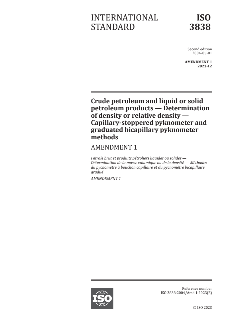 ISO 3838:2004/Amd 1:2023 - Crude petroleum and liquid or solid petroleum products — Determination of density or relative density — Capillary-stoppered pyknometer and graduated bicapillary pyknometer methods — Amendment 1
Released:6. 12. 2023