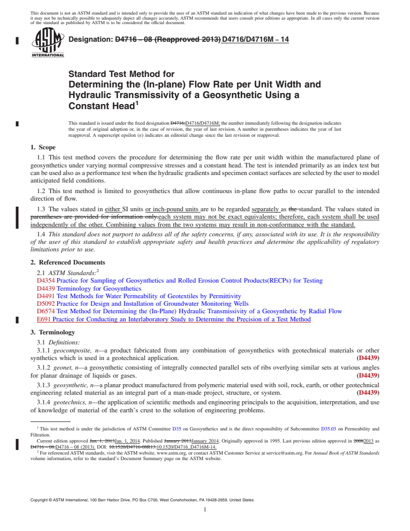 REDLINE ASTM D4716/D4716M-14 - Standard Test Method for Determining the (In-plane) Flow Rate per Unit Width and Hydraulic Transmissivity of a Geosynthetic Using a Constant Head