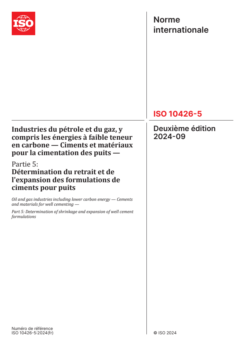 ISO 10426-5:2024 - Industries du pétrole et du gaz, y compris les énergies à faible teneur en carbone — Ciments et matériaux pour la cimentation des puits — Partie 5: Détermination du retrait et de l'expansion des formulations de ciments pour puits
Released:20. 09. 2024