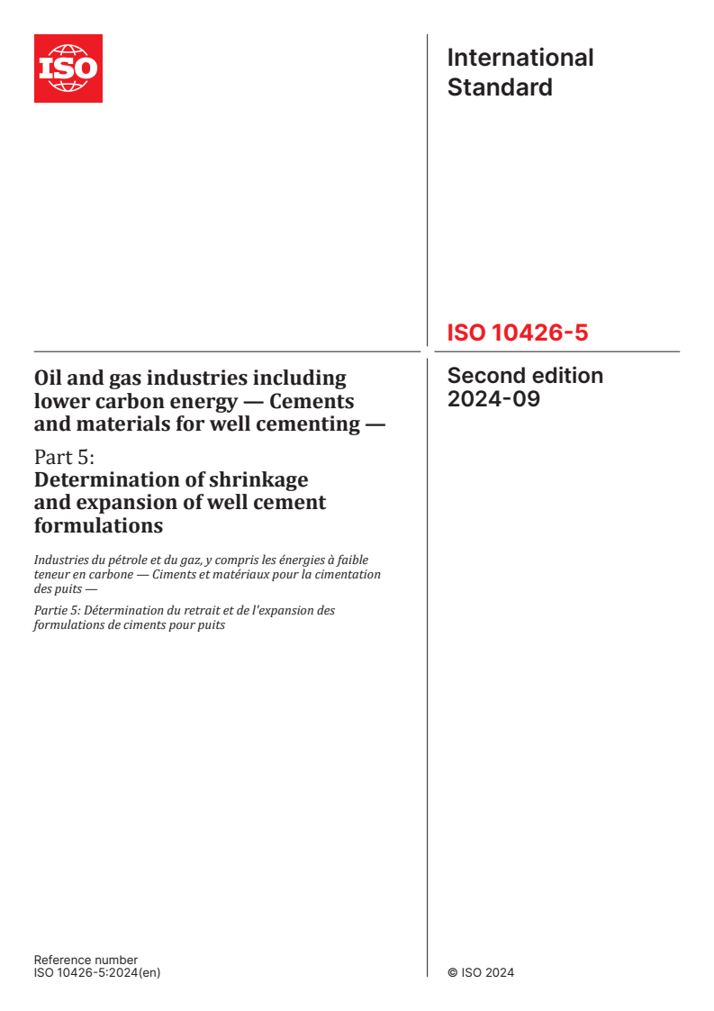 ISO 10426-5:2024 - Oil and gas industries including lower carbon energy — Cements and materials for well cementing — Part 5: Determination of shrinkage and expansion of well cement formulations
Released:20. 09. 2024