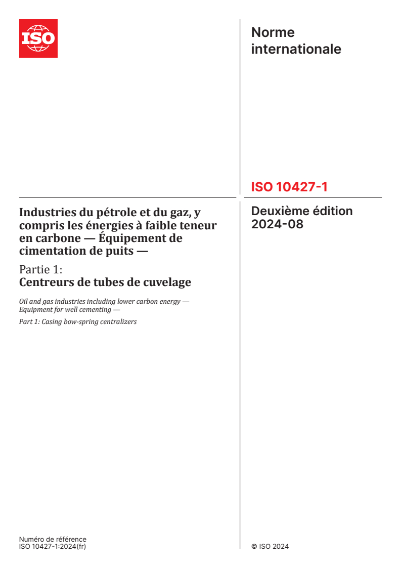 ISO 10427-1:2024 - Industries du pétrole et du gaz, y compris les énergies à faible teneur en carbone — Équipement de cimentation de puits — Partie 1: Centreurs de tubes de cuvelage
Released:30. 08. 2024