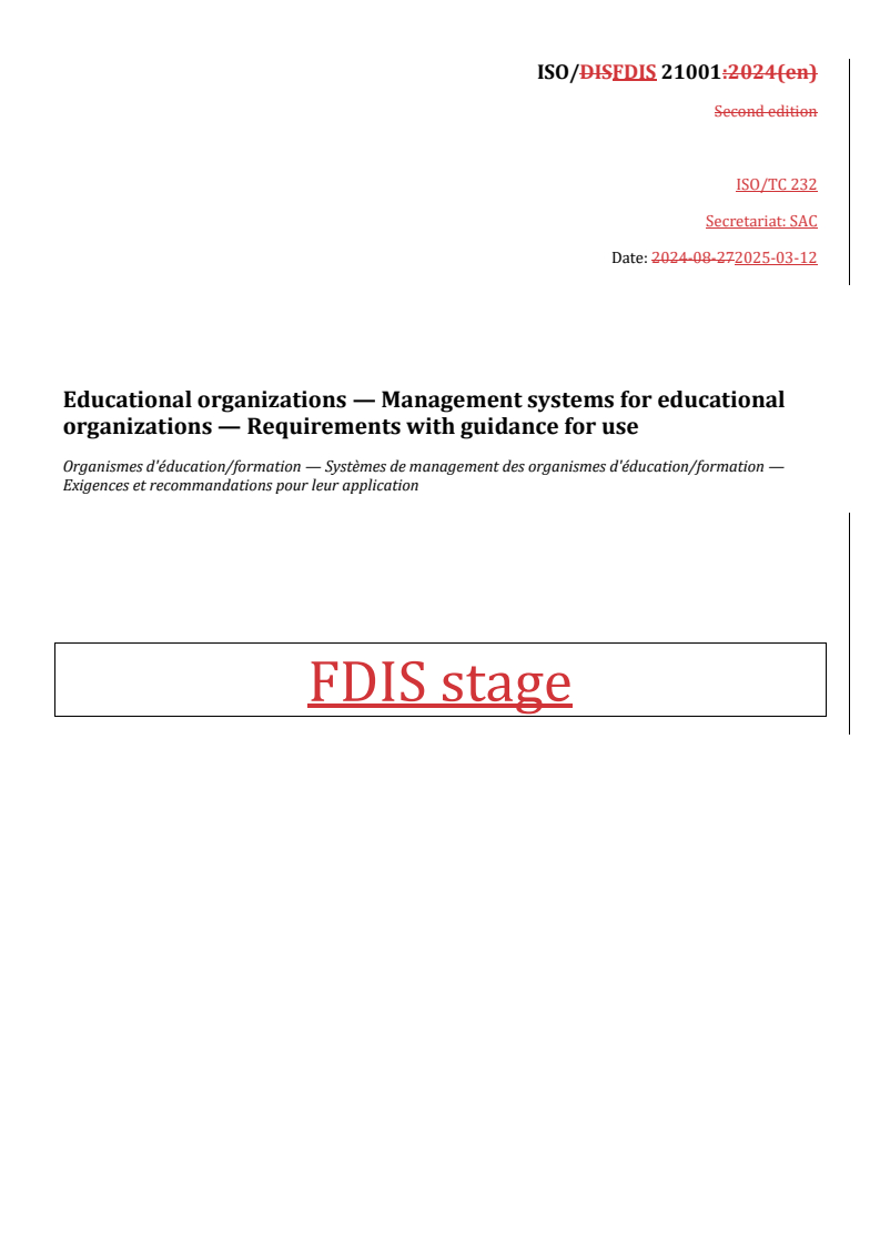 REDLINE ISO/FDIS 21001 - Educational organizations — Management systems for educational organizations — Requirements with guidance for use
Released:20. 03. 2025