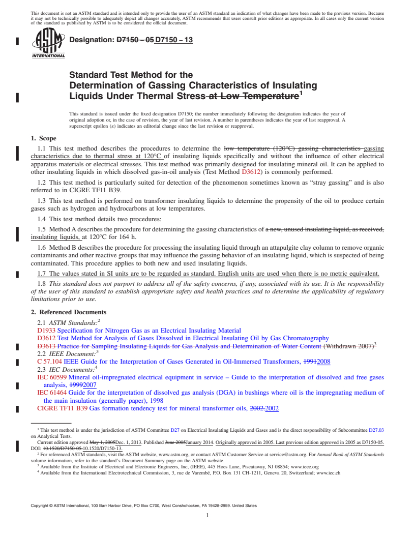 REDLINE ASTM D7150-13 - Standard Test Method for the  Determination of Gassing Characteristics of Insulating Liquids  Under Thermal Stress