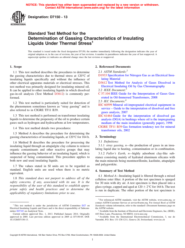 ASTM D7150-13 - Standard Test Method for the  Determination of Gassing Characteristics of Insulating Liquids  Under Thermal Stress