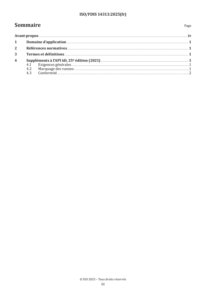 ISO/FDIS 14313 - Industries du pétrole et du gaz, y compris les énergies à faible teneur en carbone — Systèmes de transport par conduites — Vannes de conduites
Released:8. 04. 2025