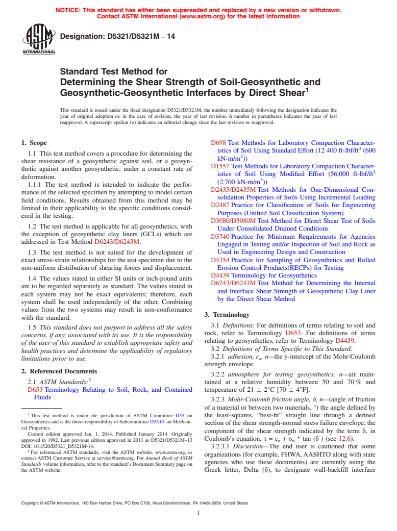 ASTM D5321/D5321M-14 - Standard Test Method for  Determining the Shear Strength of Soil-Geosynthetic and Geosynthetic-Geosynthetic  Interfaces by Direct Shear