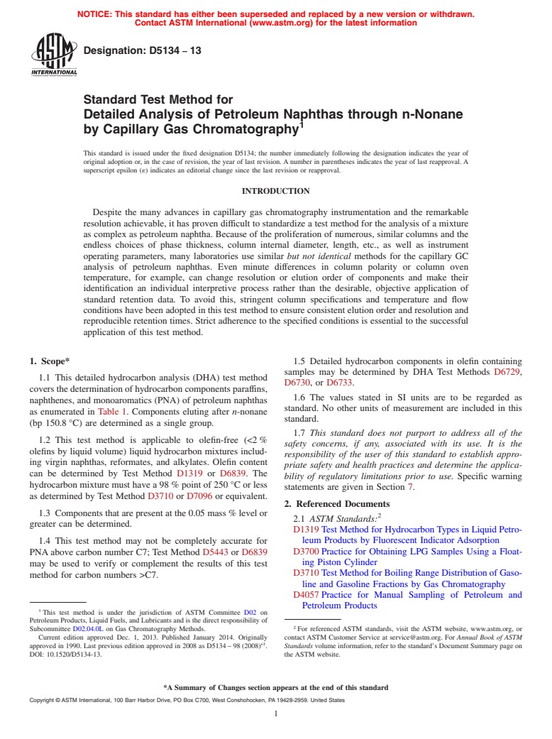 ASTM D5134-13 - Standard Test Method for  Detailed Analysis of Petroleum Naphthas through n-Nonane by  Capillary Gas Chromatography