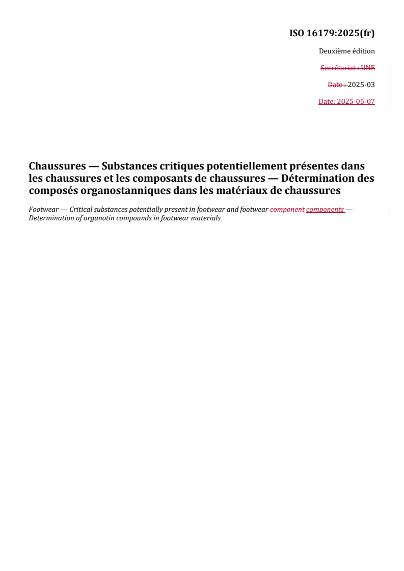 REDLINE ISO 16179:2025 - Chaussures — Substances critiques potentiellement présentes dans les chaussures et les composants de chaussures — Détermination des composés organostanniques dans les matériaux de chaussures
Released:15. 05. 2025